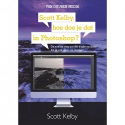 Hoe doe je dat in Photoshop? - Duuren Media Scott Kelby