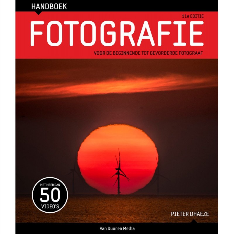 Handboek Fotografie 11e - Dé gids voor perfecte foto's